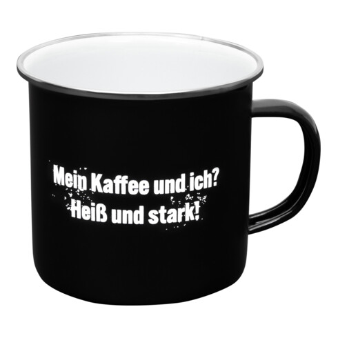 Contorion Metall-Tasse "Mein Kaffee und ich? Heiß und stark!"