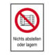 Eichner Verbotsschild Abstellen oder Lagern PVC-1