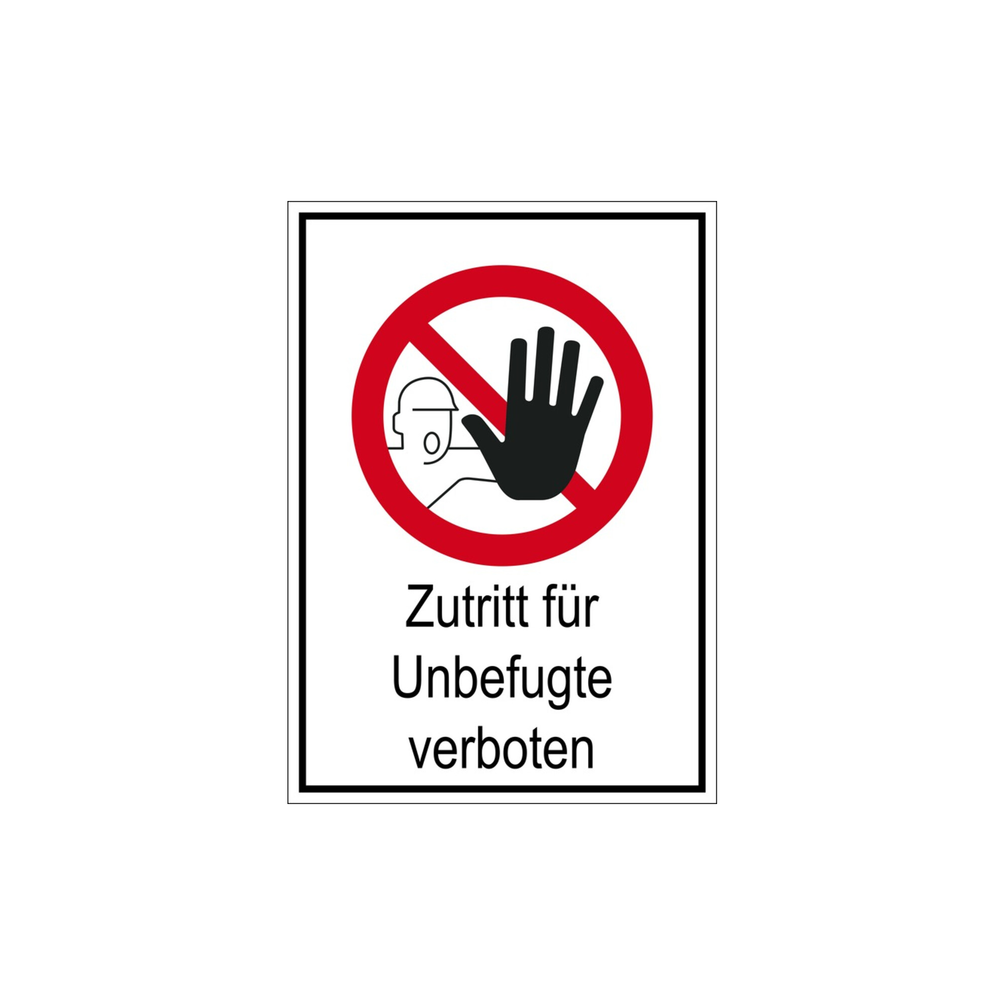 Eichner Verbotsschild Zutritt für Unbefugte verboten 18,5 cm selbstklebend