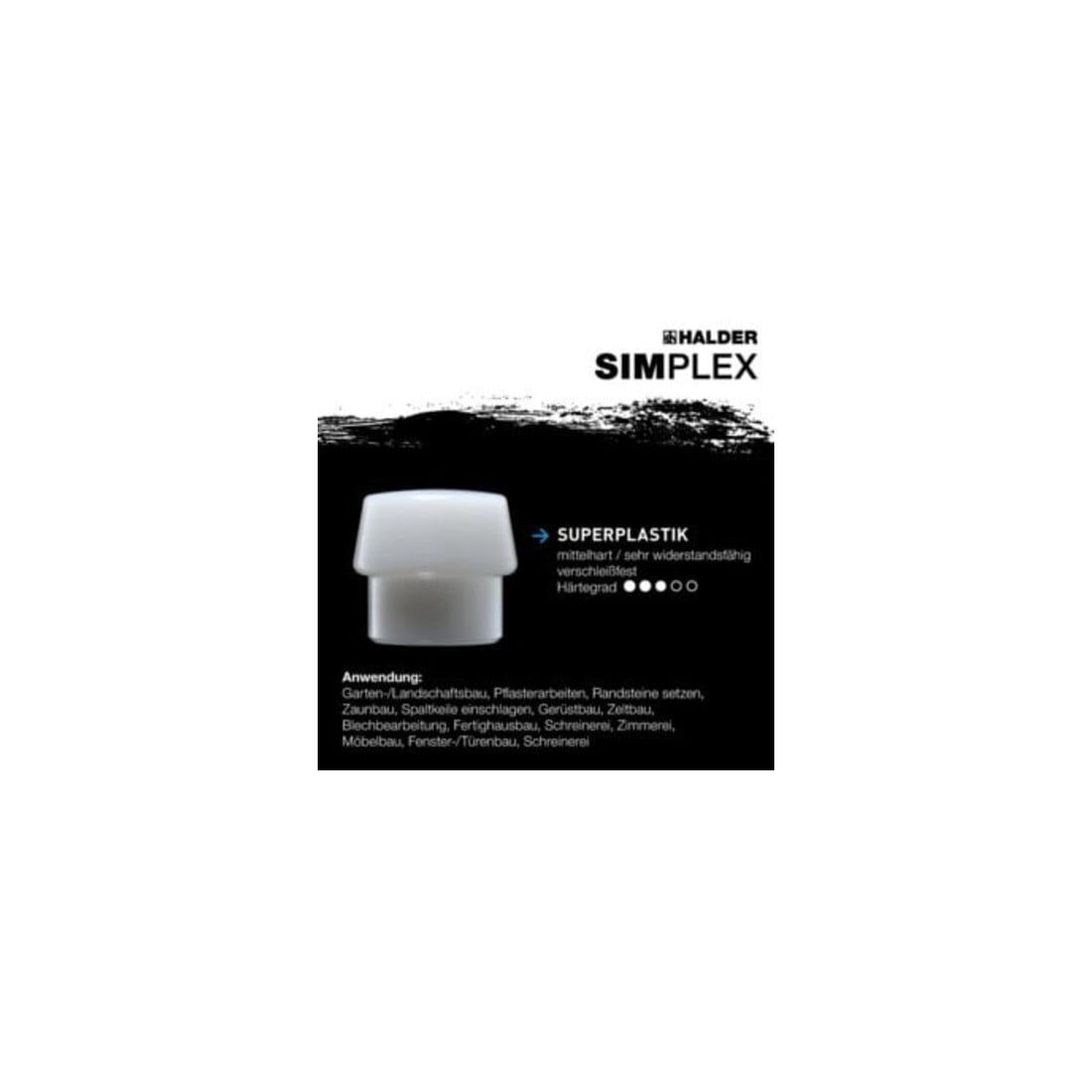 Halder Schonhammer Simplex EH-3007, Superkunststoffeinsatz