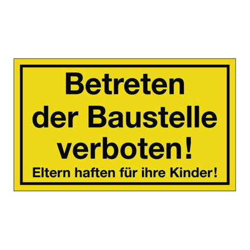 Hinweiszeichen Betreten der Baustelle verboten L250xB150mm Ku. schwarz/gelb