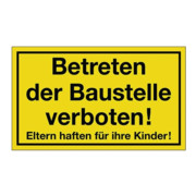 Hinweiszeichen Betreten der Baustelle verboten L400xB250mm gelb schwarz Ku.