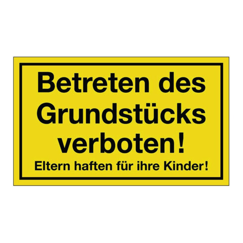 Hinweiszeichen Grundstück betreten verboten L250xB150mm gelb schwarz Ku.