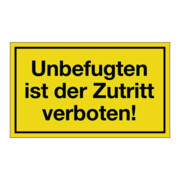 Hinweiszeichen Unbefugten ist der Zutritt verboten L250xB150mm gelb schwarz Ku.