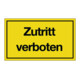 Hinweiszeichen Zutritt verboten L250xB150mm gelb schwarz Ku.-1