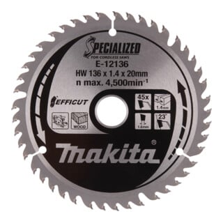 Makita Lame de scie 136×1,4×20, 45 dents EFFICUT Bois