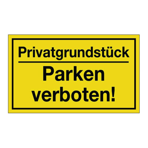 Panneau d'avertissement pour propriété privée/parking interdit ! L250xB150mm jaune jaune noir Ku.
