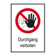 Panneau d'interdiction Eichner Passage interdit 26,2 x 37,1 cm