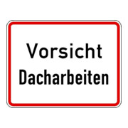 Warn- und Hinweisschild 19, 650x500mm Avertissement Travaux sur Toit RAL-Gütezeichen Film RA1