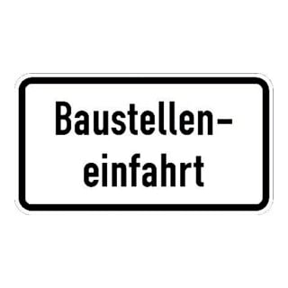 Warn- und Hinweißchild 28, 600x330mm Baustelleneinfahrt RAL-Gütezeichen Folie RA2