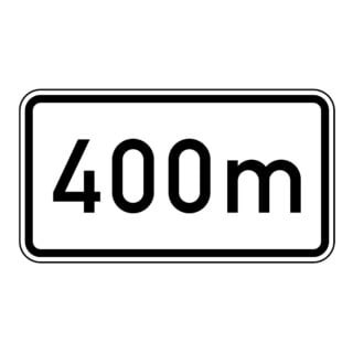 Zusatzschild 1004, 231x420mm Text: 400m RAL-Gütezeichen Folie RA2