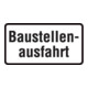 Zusatzschild 1007-33, 330x600mm Sortie de chantier, film RAL RA2-1