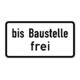 Zusatzschild 1028-31, 330x600mm libre jusqu'au chantier, film RAL RA1-1